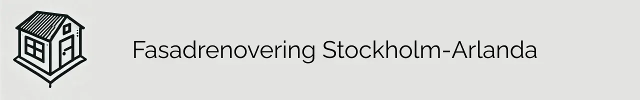 Fasadrenovering Stockholm-Arlanda